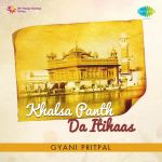 Gyani Pritpal Khalsa Panth Da Itihaas