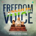 Freedom Voice - Speeches of Our Leaders