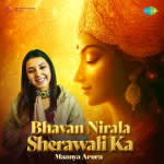 Bhavan Nirala Sherawali Ka