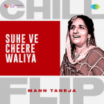Suhe Ve Cheere Waliya Chill Flip