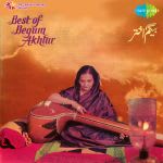 Best Of Begum Akhtar