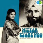 Mittar Pyare Noo