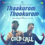 Thaakurom Thookurom - Cold Call
