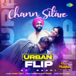 Chann Sitare Urban Flip - Oye Makhna