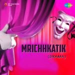 Mrichhkatik (Drama)