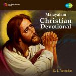 Malayalam Christian Devotional - K J Yesudas