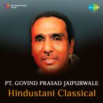 Pt. Govind Prasad Jaipurwale - Hindustani Classical
