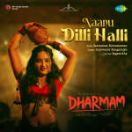Naanu Dilli Halli - Dharmam