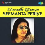 Sriradha Banerjee Seemanta Periye