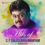 Hits of S. P. Balasubrahmanyam : Kannada