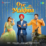 Oye Makhna