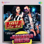 Pyaar Non-Veg - Jhankar Beats