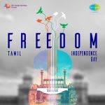 Freedom: Independence Day - Tamil