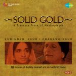 Solid Gold Surinder Kaur And Prakash Kaur Volume 2