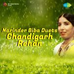 Narinder Biba Duets Chandigarh Rehan