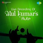 Live Recording Of Atul Kumar's Flute