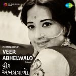 Veer Abhelwalo (guj)