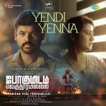 Yendi Yenna - Pogumidam Vegu Thooramillai