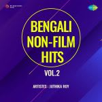 Bengali Non-Film Hits Vol.2 - Juthika Roy