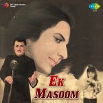 Ek Masoom