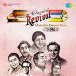 Revival Vol.15 - Main Kya Karoon Ram