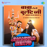 Baba Lelin Bulet Ji - Jhankar Beats