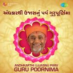 Andhkarthi Ujjasnu Parv Guru Poornima.