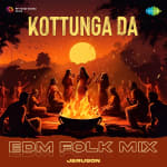 Kottunga Da - EDM Folk Mix