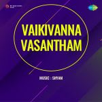 Vaikivanna Vasantham