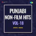 Punjabi Non-Film Hits Vol-18