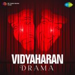 Vidyaharan -Drama