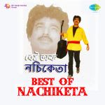 Best Of Nachiketa Volume 1