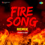 Fire Song - Remix