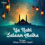 Ya Nabi Salaam Alaika