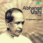 Bhimsen Joshi Abhangs Volume 1