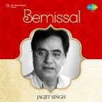 Bemissal - Jagjit Singh - Volume 3