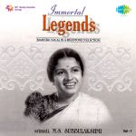 Immortal Legends - M.S. Subbulakshmi Vol 1
