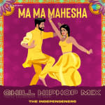 Ma Ma Mahesha - Chill HipHop Mix