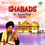 Dr. Gurnam Singh Shabads Vol 10