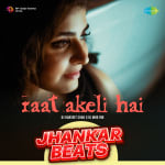 Raat Akeli Hai - Jhankar Beats