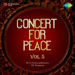 Concert For Peace Vol 5