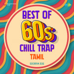 Best of 60s - Tamil (Chill Trap)