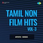 Tamil Non-Film Hits Vol-3