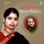 Nithyasree Eppadi Paadinaro