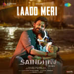 Laado Meri - Saindhav (Hindi)