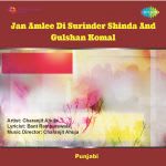 Jan Amlee Di Surinder Shinda And Gulshan Komal