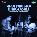 Paanai Piditthaval Bhagyasali