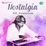 Nostalgia - M.B. Sreenivasan