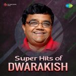 Super Hits of Dwarakish