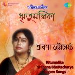 Srabana Bhattacharya Ritumalika Tagore